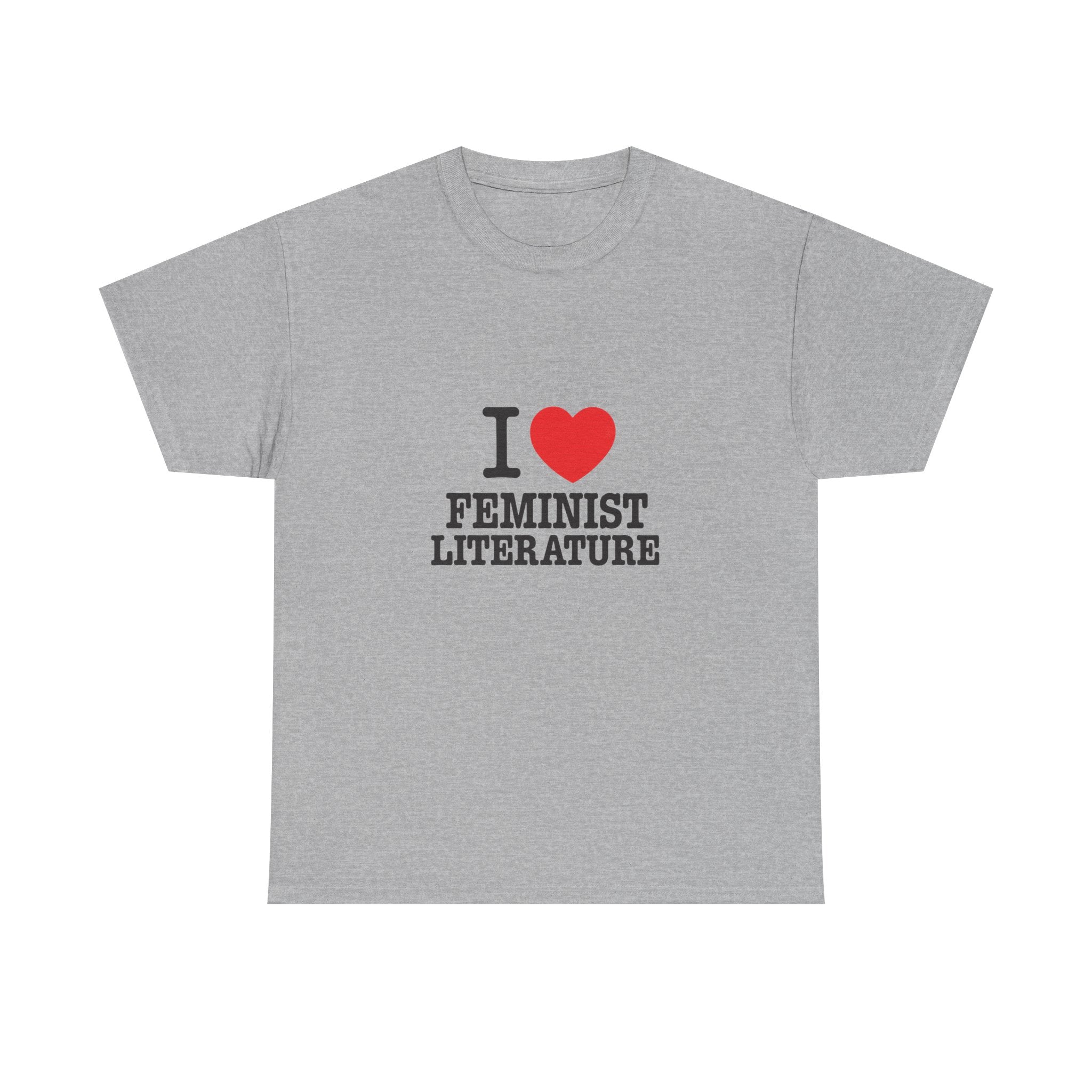 I Love Feminist Literature - Graphic Tee