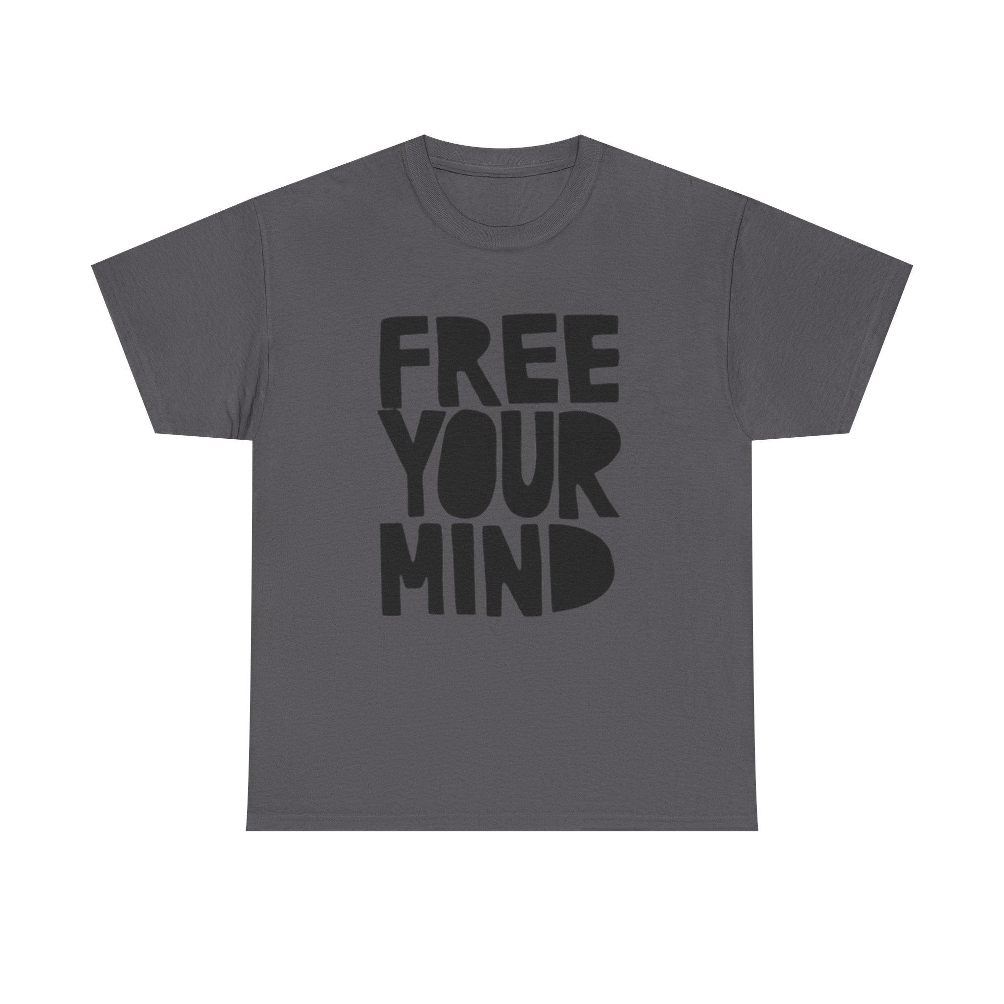 Free Your Mind T-Shirt — Retro Typography Graphic Tee
