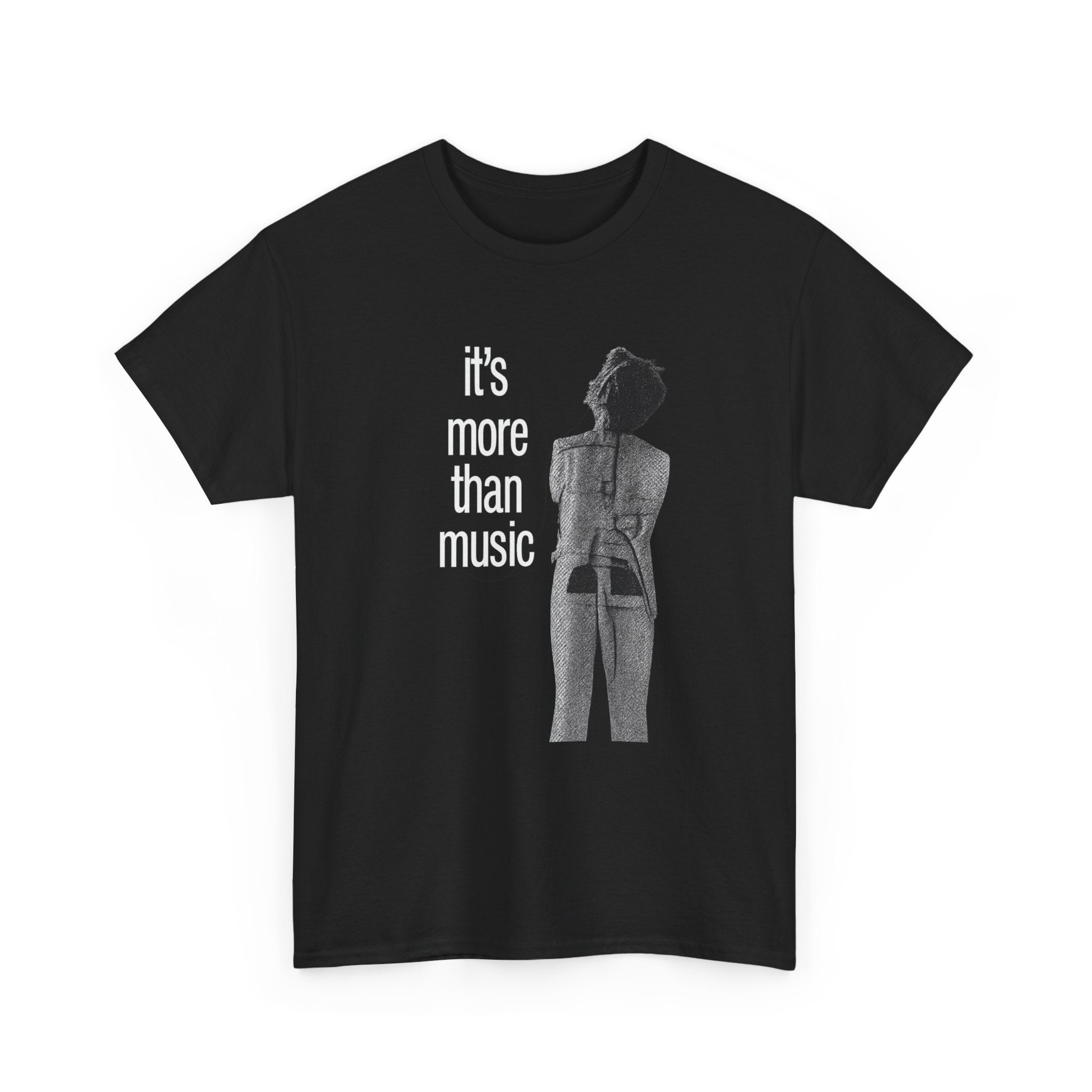 It's More Than Music - Graphic Tee