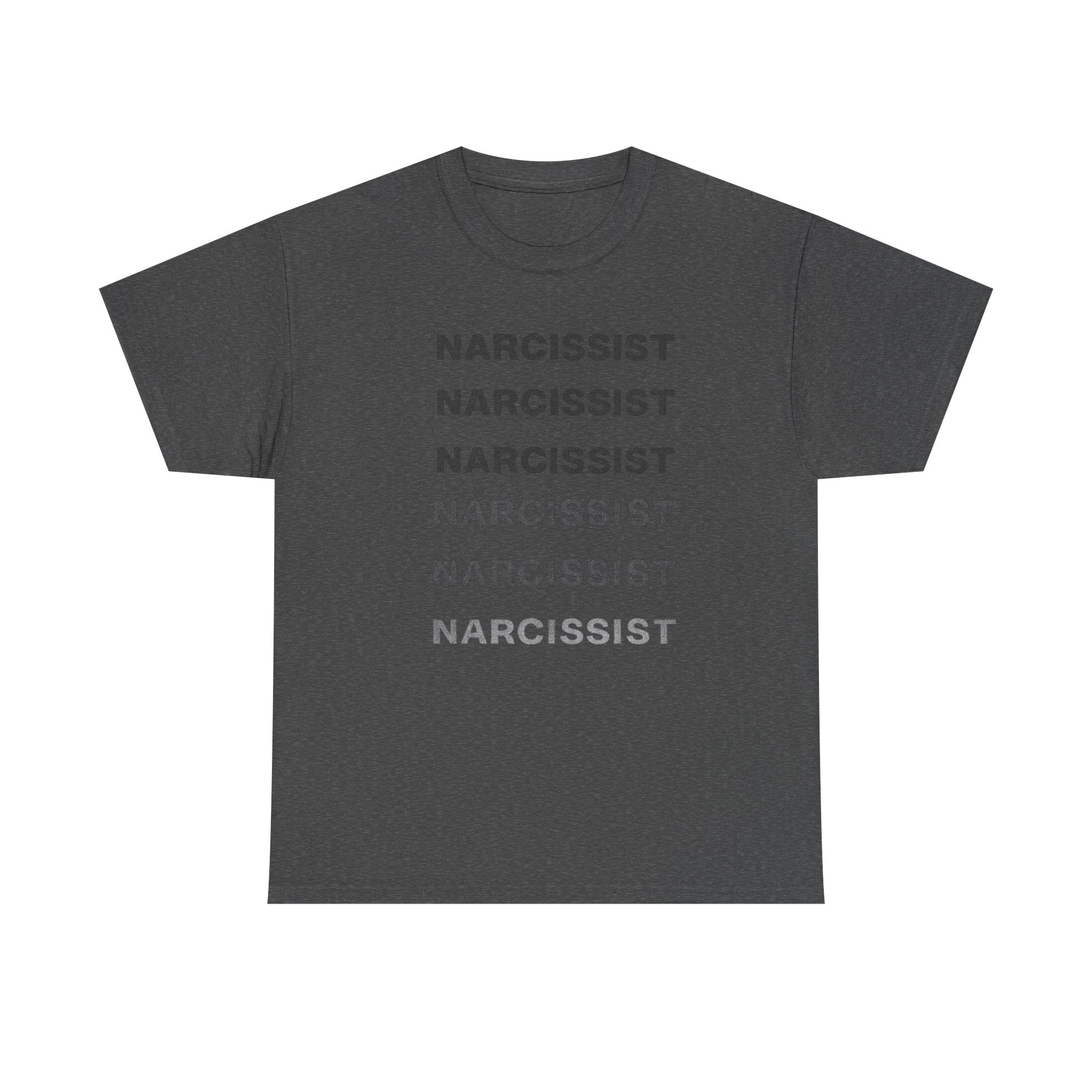 Narcissist - Graphic Tee