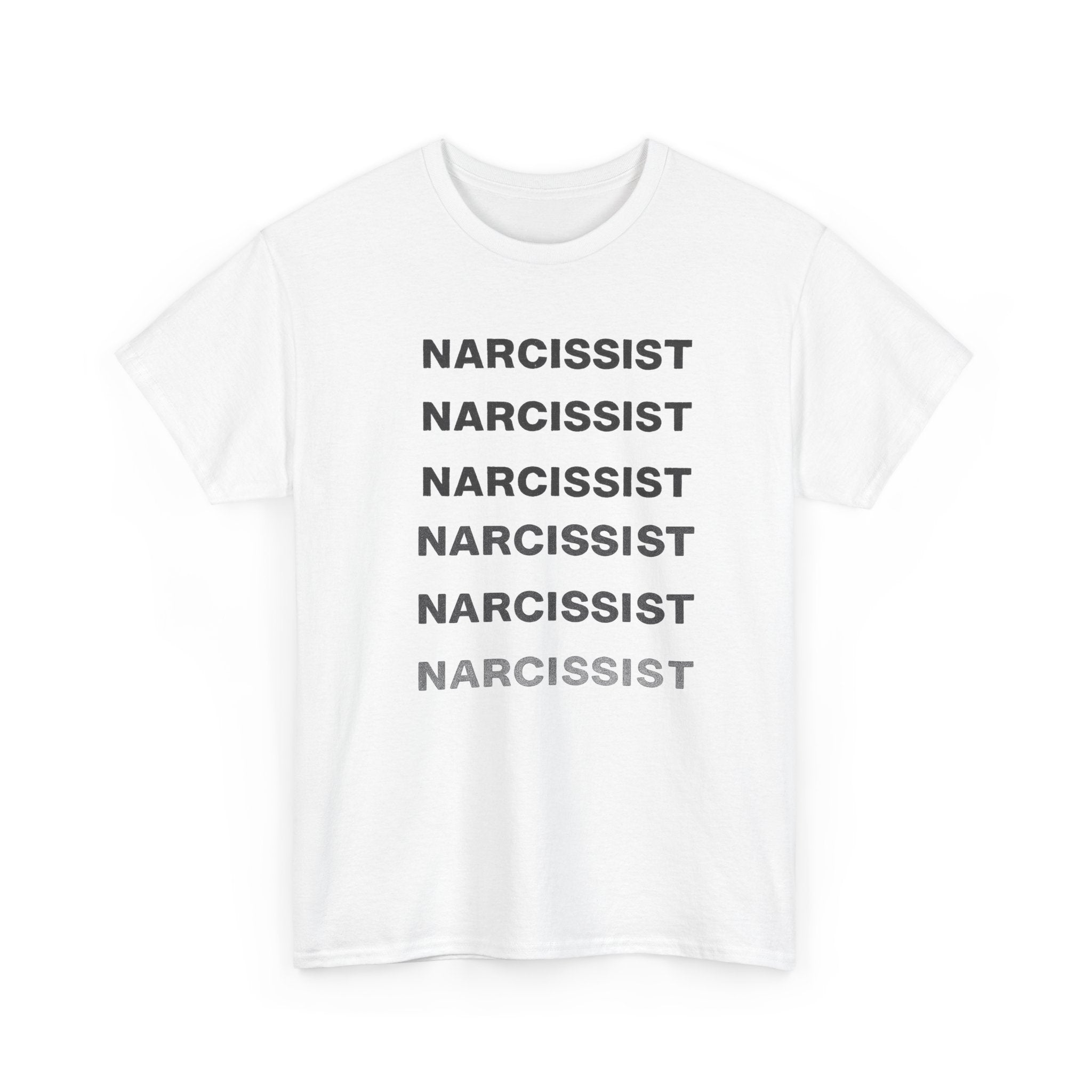 Narcissist - Graphic Tee