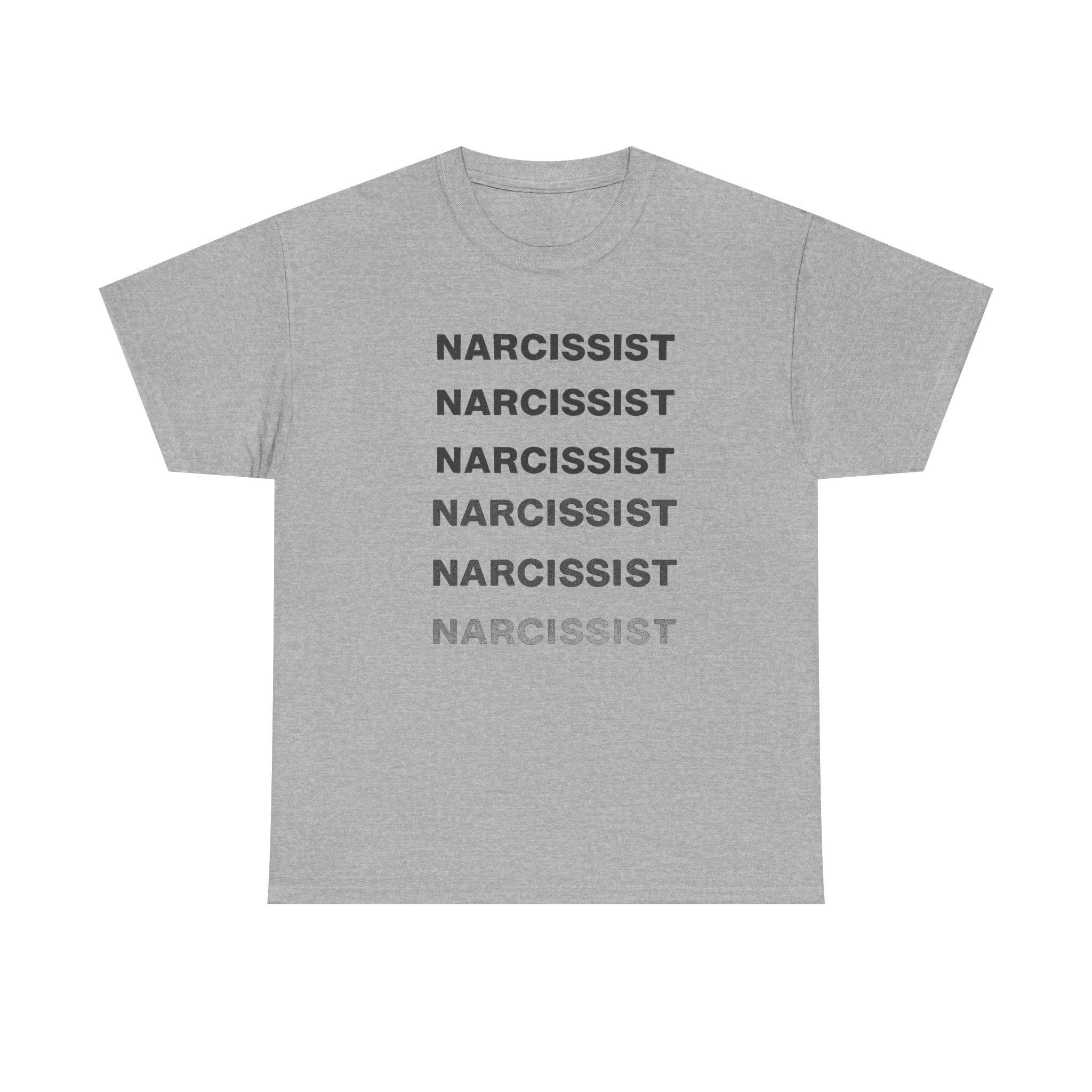 Narcissist - Graphic Tee