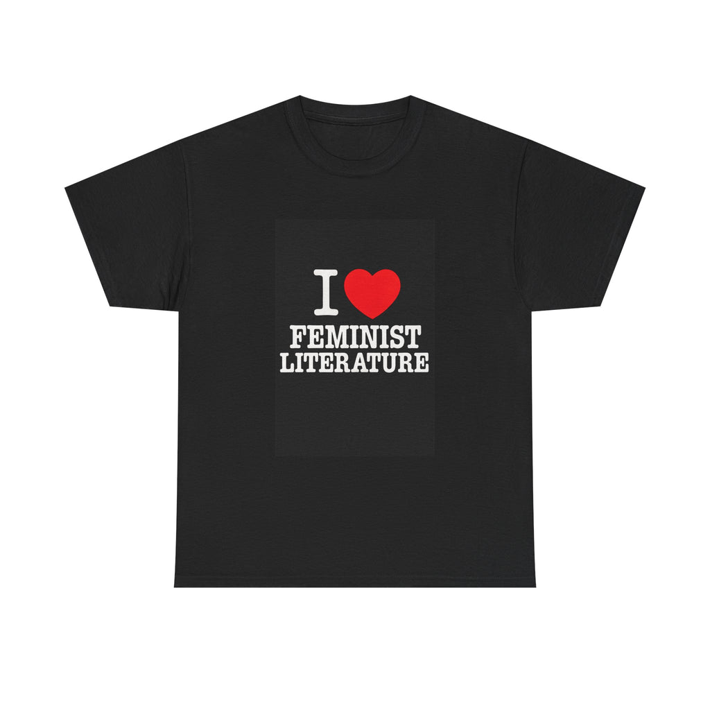 I Love Feminist Literature - Graphic Tee